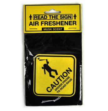 Caution - Driver Prone to Road Rage - Musk Scent Air Freshener