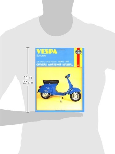 Vespa Scooters Owners Workshop Manual: All Rotary Valve Models 1959 to 1978: No. 126