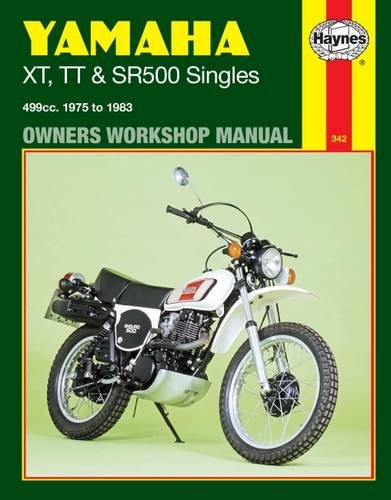 Yamaha XT, Tt, and Sr 500 Singles Owners Workshop Manual, No. 342: 